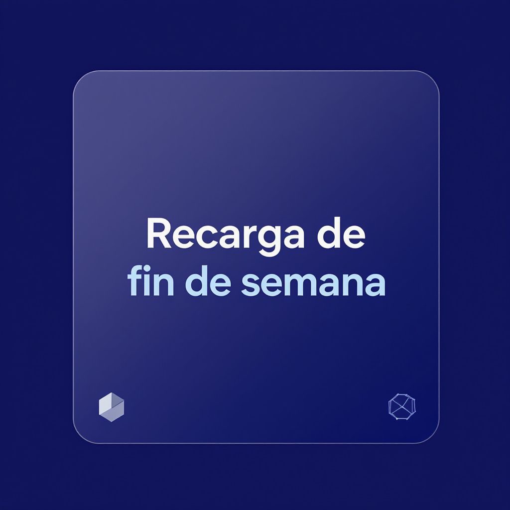 Recarga de fin de semana Recarga de fin de semana